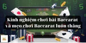 Cách Soi Cầu Baccarat Hiệu Quả Cho Mọi Người Chơi Mới