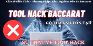 Bí Mật Về Tool Hack Baccarat - Công Cụ Hỗ Trợ Thắng Lớn